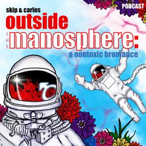 Outside the Manosphere: a Nontoxic Bromance