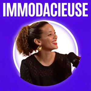 Immodacieuse - Podcast Entrepreneuriat & Argent
