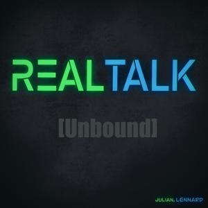 Realtalk [Unbound]