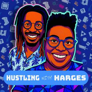 Hustling with Harges