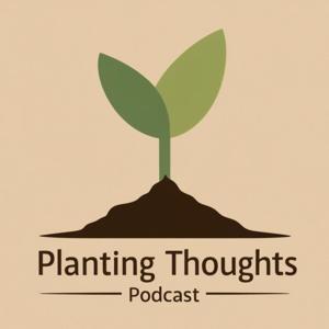 Planting Thoughts