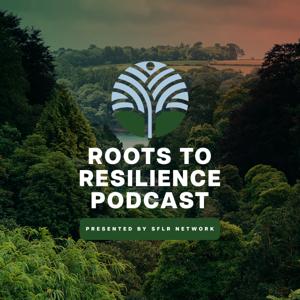 Roots to Resilience