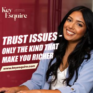 Trust Issues—Only the Kind that Make You Richer.
