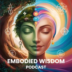 Embodied Wisdom: Spiritual Awakening