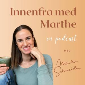 Innenfra med Marthe