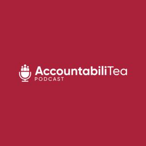AccountabiliTea Podcast