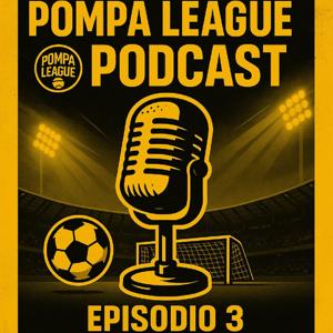 PODCAST SULLA POMPA LEAGUE E POMPA CUP