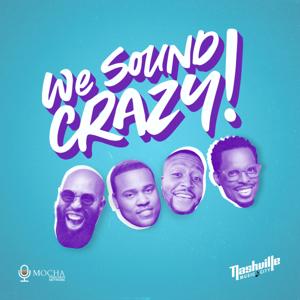 We Sound Crazy Podcast by We Sound Crazy