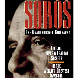 Soros: The Unauthorized Biography by Robert Slater, Book Summary, English, Podcast