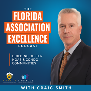 Florida Association Excellence: Building Better HOAs & Condo Communities