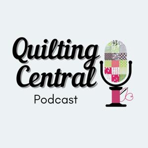 Quilting Central Podcast