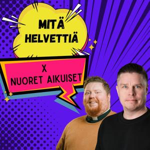 Mitä helvettiä X nuoret aikuiset