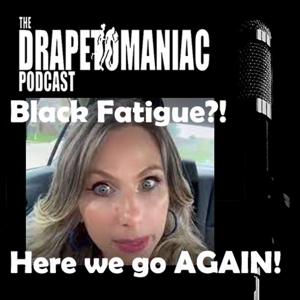 Black Fatigue?! Here we go AGAIN!!!