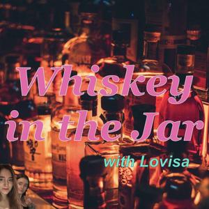 Whiskey In The Jar