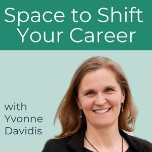 Space To Shift Your Career