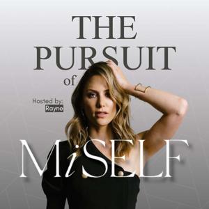 The Pursuit of MiSELF