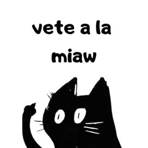 vete a la miaw