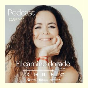El Camino Dorado By Sadhana Shakti