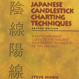 Japanese Candlestick Charting Techniques by Steve Nison, Book Summary, Podcast, English