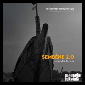 Sembène 2.0 — L'aîné des anciens