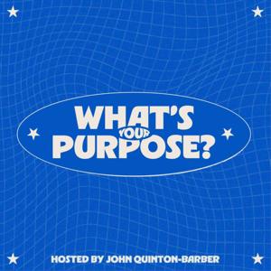 What's Your Purpose?