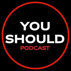 The YouShould Podcast explores the passions and pursuits that bring meaning and value to our lives