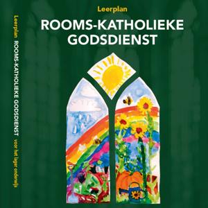 Leerplan lager onderwijs rooms-katholieke godsdienst