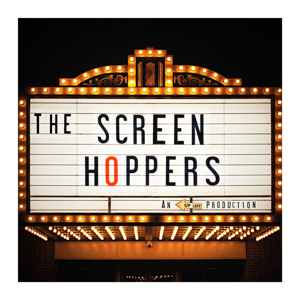 The Screen Hoppers with Ian and Michael
