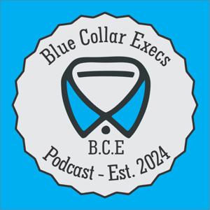 Blue Collar Execs