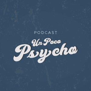 Un Poco Psycho