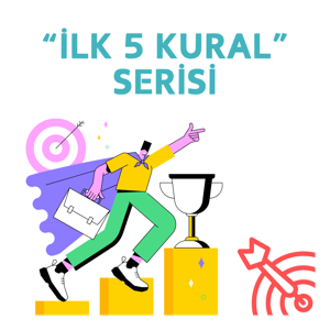 1. Bir Kariyerin 5 Kuralı