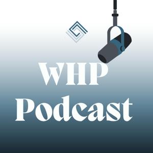 WHP Podcast