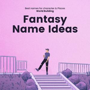 Fantasy Name Ideas