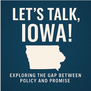 Let’s Talk Iowa!