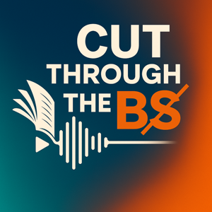 Cut Through the BS