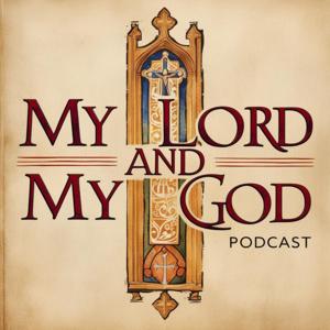 My Lord and My God Podcast—St. Thomas Evangelical Lutheran Church (UAC), Magnolia, Texas