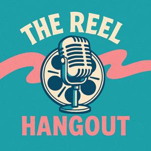 The Reel Hangout
