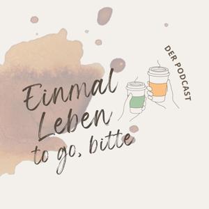Einmal Leben to go, bitte