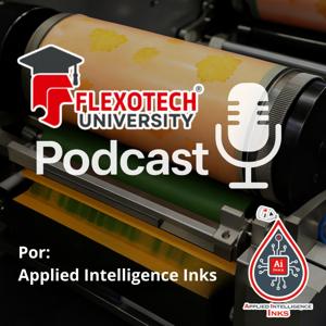 Flexotech University Podcast. El Podcast de Flexografía