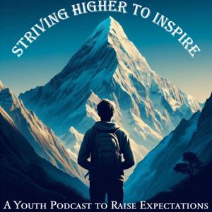 Striving Higher to Inspire