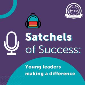 Satchels of Success: Young leaders making a difference