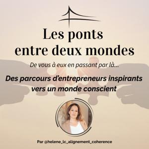 Les ponts entre deux mondes