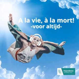 A la vie, à la mort! - voor altijd -