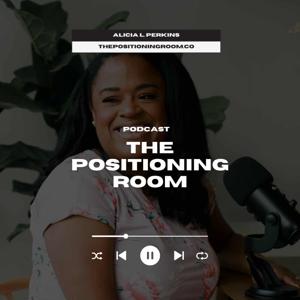 The Positioning Room Podcast
