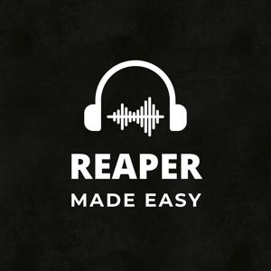 REAPER Made Easy