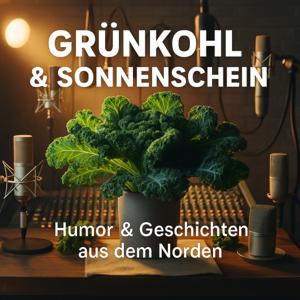 Grünkohl und Sonnenschein – Gespräche über Leben, Lachen und Zwischenmenschliches aus dem Norden