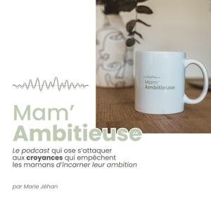 Mam'Ambitieuse