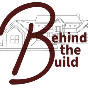 Behind the Build