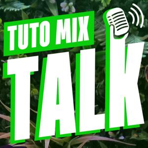 Tuto Mix Talk 🎙️