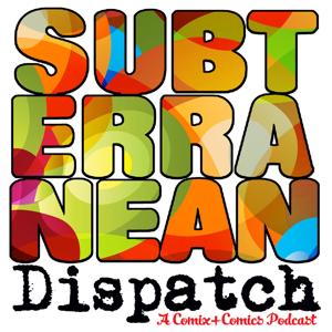 Subterranean Dispatch